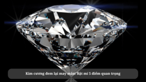 Kim cương đem lại may mắn